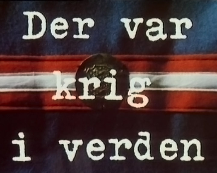 Der var krig i verden